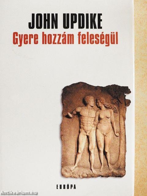 Gyere hozzám feleségül