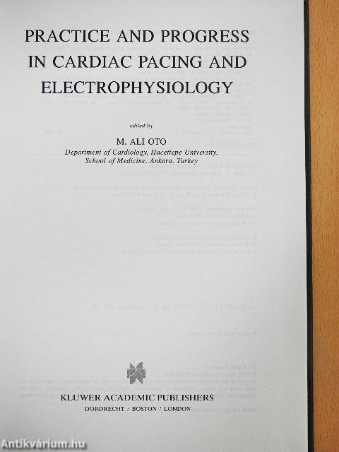 Practice and Progress in Cardiac Pacing and Electrophysiology