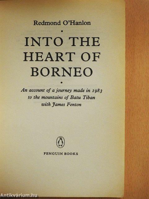 Into the Heart of Borneo