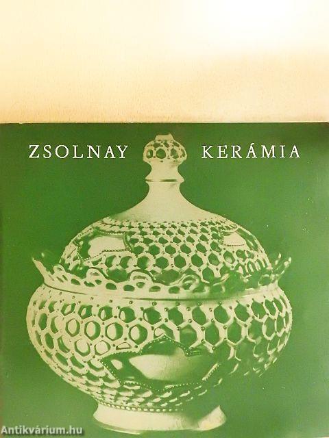 A Zsolnay kerámia