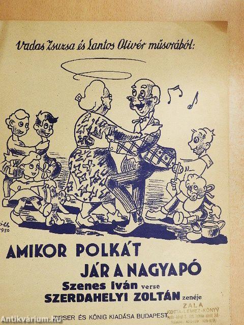 Amikor polkát jár a nagyapó