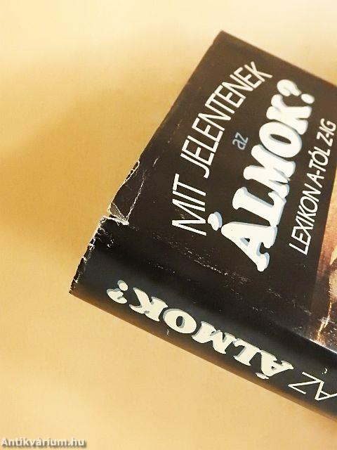 Mit jelentenek az álmok?