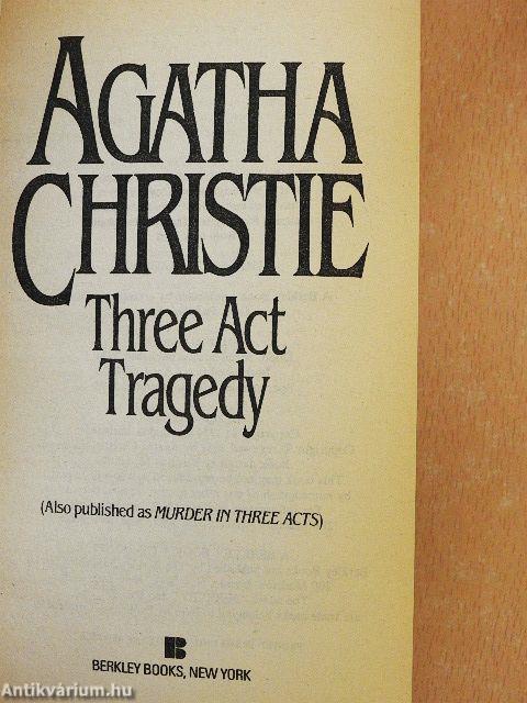 Three Act Tragedy
