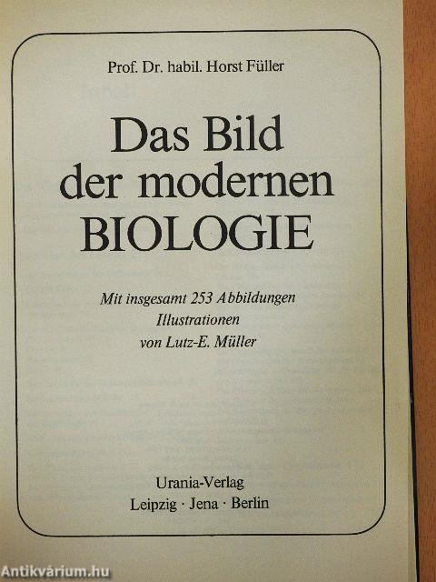 Das Bild der modernen Biologie