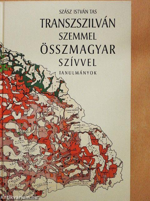 Transzszilván szemmel összmagyar szívvel