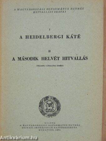A heidelbergi káté/A második helvét hitvallás
