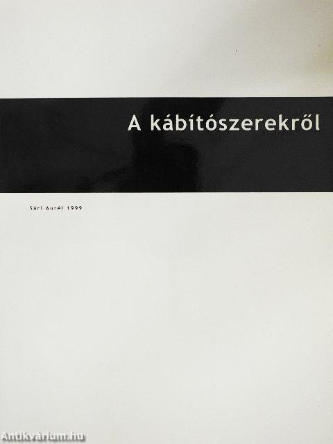 A kábítószerekről