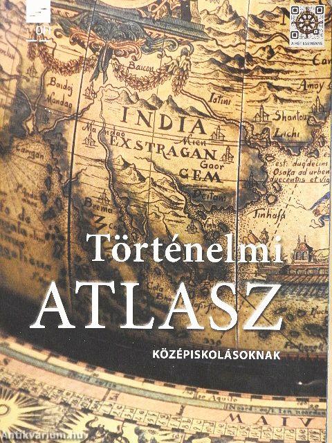 Történelmi atlasz középiskolásoknak