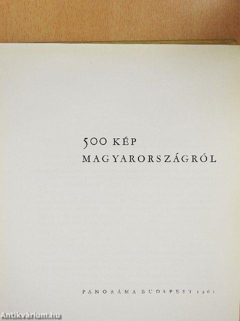 500 kép Magyarországról