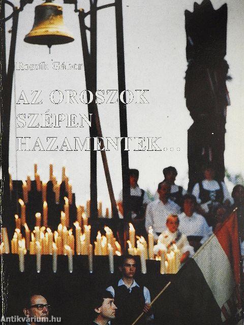 Az oroszok szépen hazamentek...