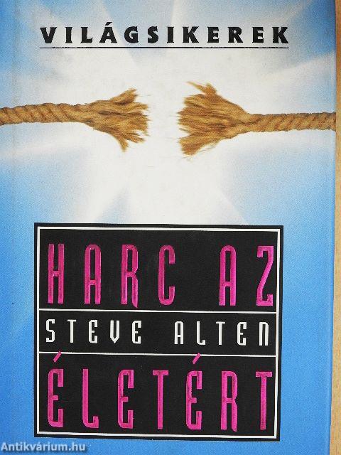 Harc az életért
