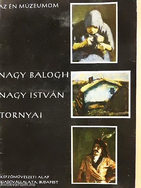 Nagy Balogh, Nagy István, Tornyai
