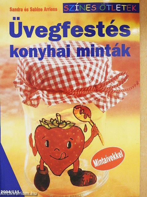 Üvegfestés - Konyhai minták