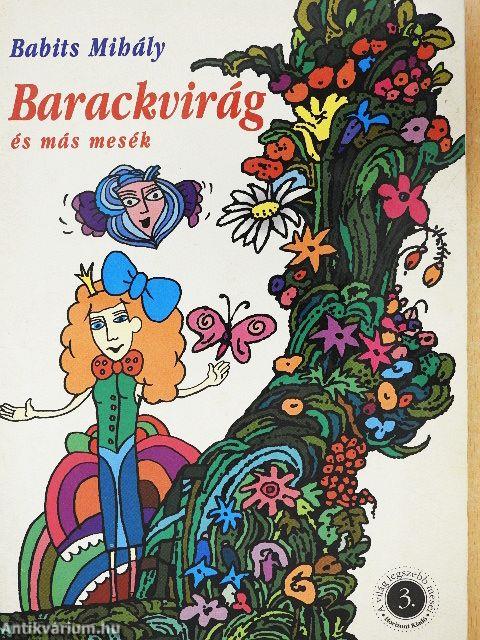 Barackvirág és más mesék