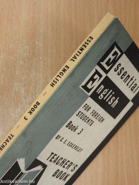 Essential English for Foreign Students Book 3. - Teacher's Book