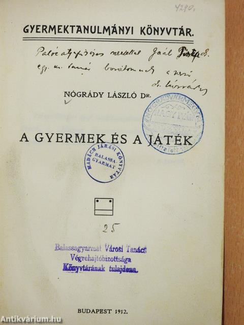 A gyermek és a játék (dedikált példány)