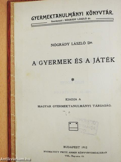 A gyermek és a játék (dedikált példány)