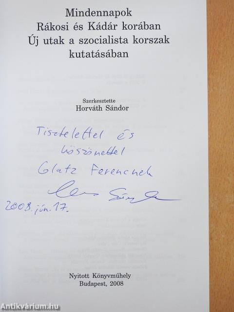 Mindennapok Rákosi és Kádár korában (dedikált példány)