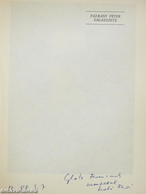 Pázmány Péter emlékezete (dedikált példány)