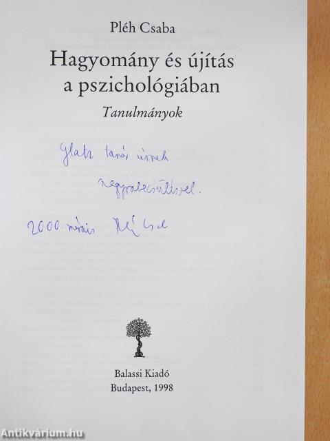 Hagyomány és újítás a pszichológiában (dedikált példány)