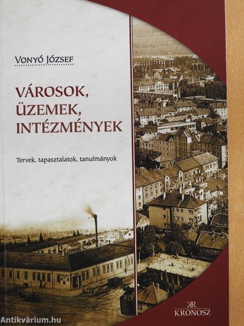 Városok, üzemek, intézmények (dedikált példány)