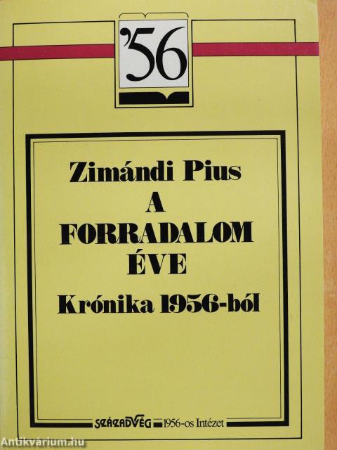 A forradalom éve (dedikált példány)