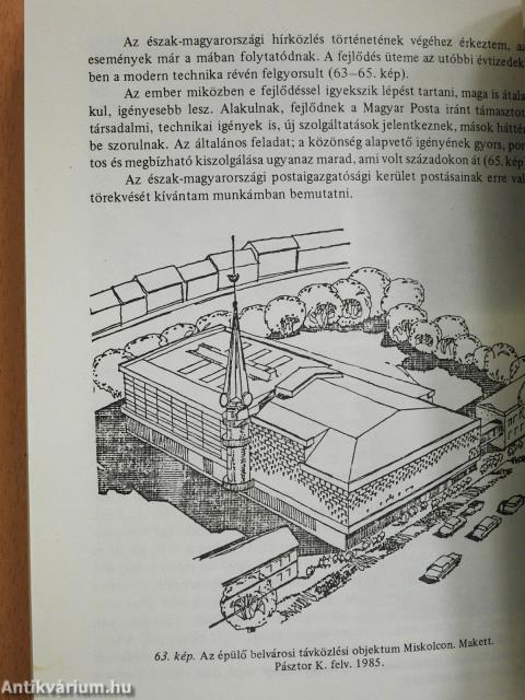 Észak-magyarország hírközlésének története (dedikált példány)