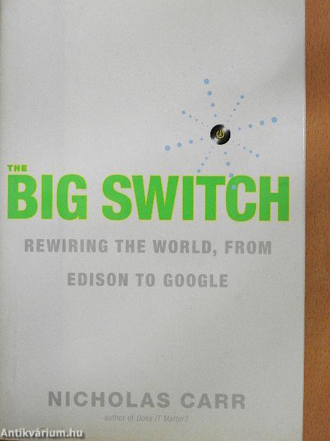 The Big Switch