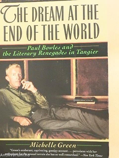 The Dream at the End of the World