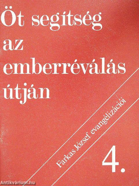 Öt segítség az emberréválás útján 4.
