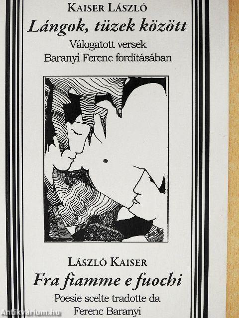 Lángok, tüzek között/Fra fiamme e fuochi