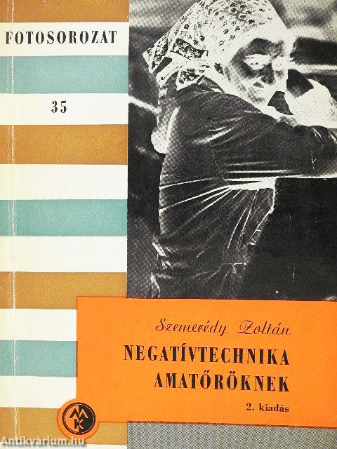 Negatívtechnika amatőröknek