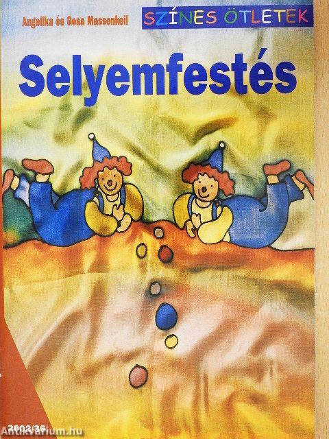 Selyemfestés