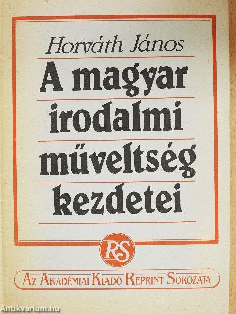 A magyar irodalmi műveltség kezdetei