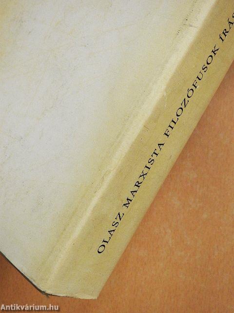 Olasz marxista filozófusok írásaiból