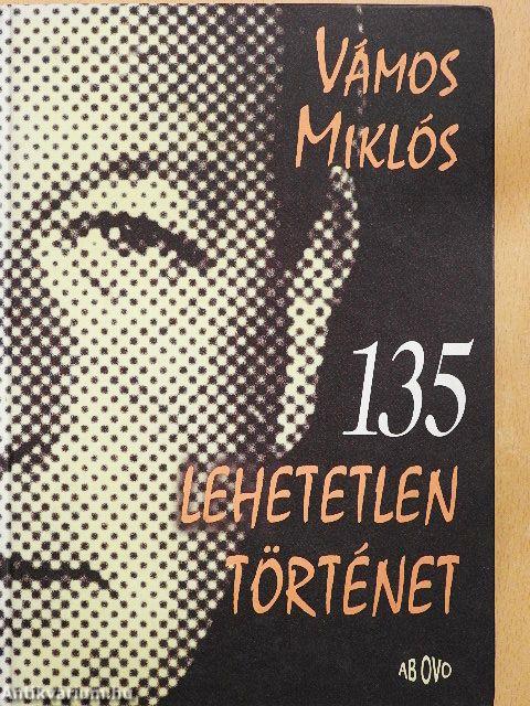 135 lehetetlen történet