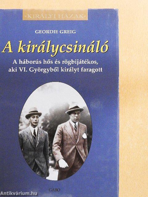A királycsináló