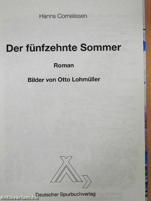 Der fünfzehnte Sommer