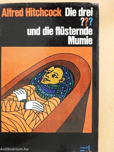 Die drei ??? und die flüsternde Mumie