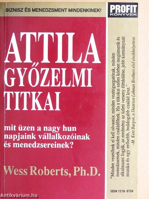 Attila győzelmi titkai