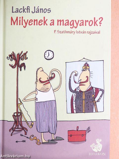 Milyenek a magyarok?