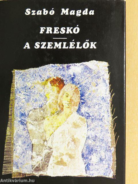 Freskó/A szemlélők