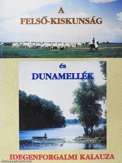 A Felső-Kiskunság és Dunamellék