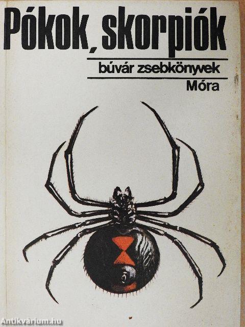 Pókok, skorpiók