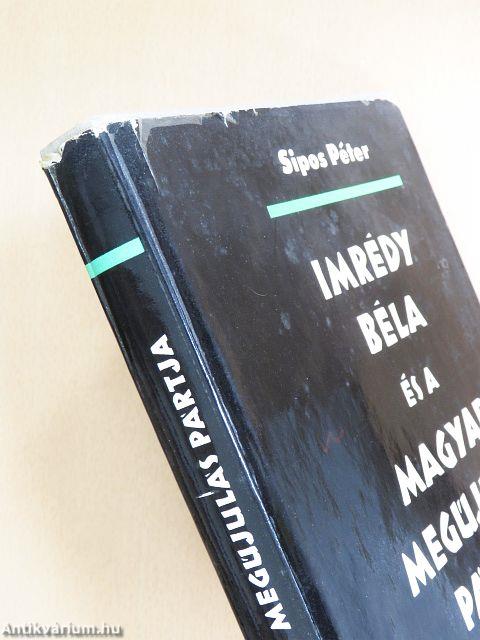Imrédy Béla és a Magyar Megújulás Pártja