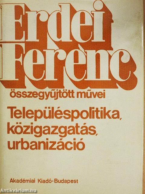 Településpolitika, közigazgatás, urbanizáció