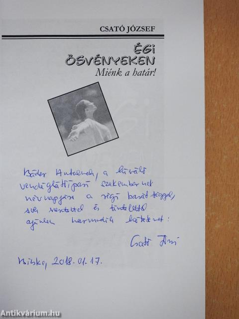 Égi ösvényeken - miénk a határ! (dedikált példány)