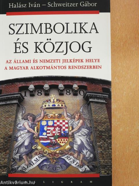 Szimbolika és közjog (kétszeresen dedikált példány)
