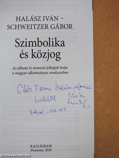 Szimbolika és közjog (kétszeresen dedikált példány)