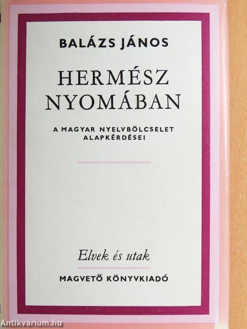 Hermész nyomában